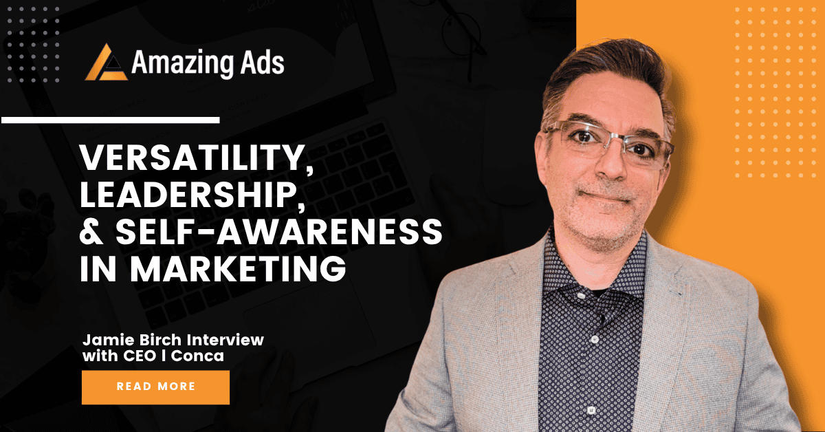 Versatility, Leadership, and Self-Awareness in Marketing